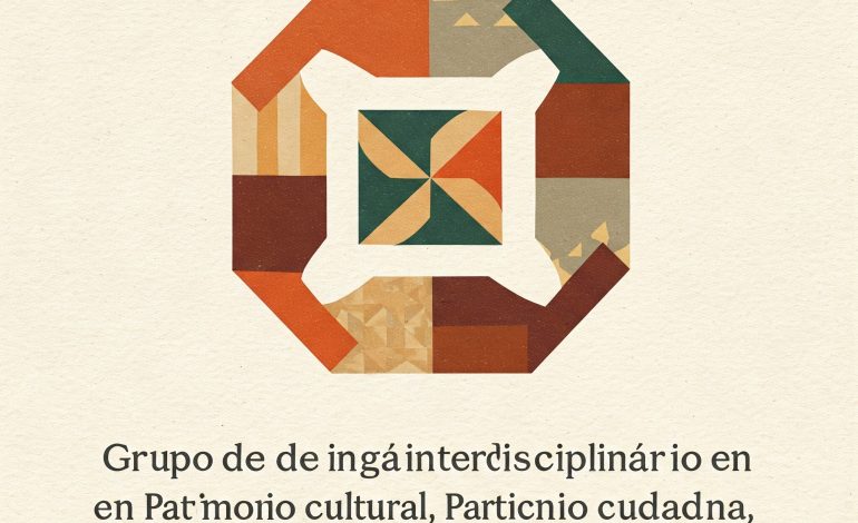 INTERDISCIPLINARIO EN PATRIMONIO CULTURAL, PARTICIPACIÓN CIUDADANA Y DESARROLLO COMUNITARIO