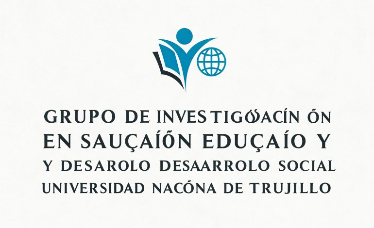 SALUD, EDUCACIÓN Y DESARROLLO SOCIAL UNIVERSIDAD NACIONAL DE TRUJILLO