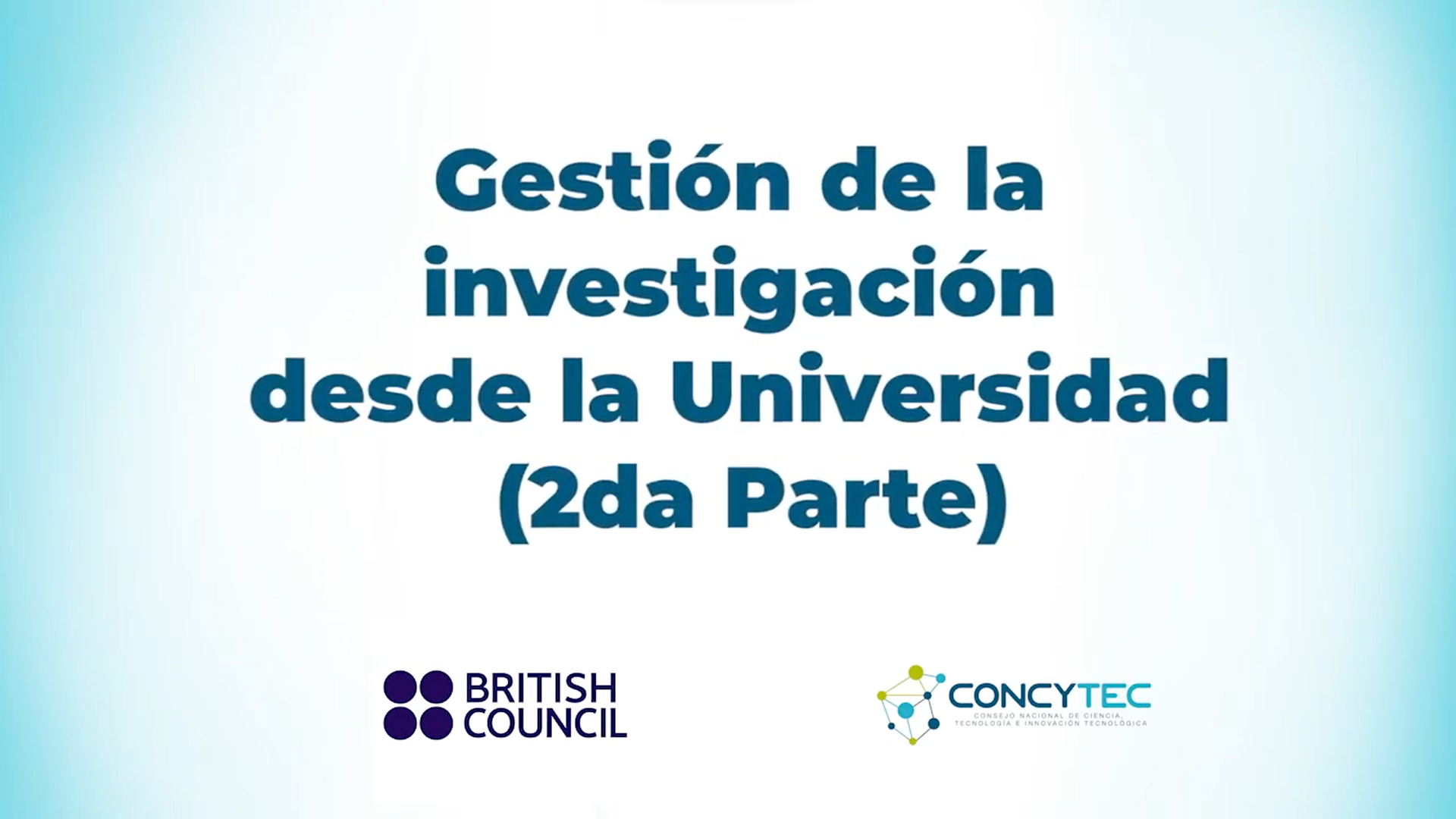 Gestión de la investigación desde la Universidad (2da Parte)